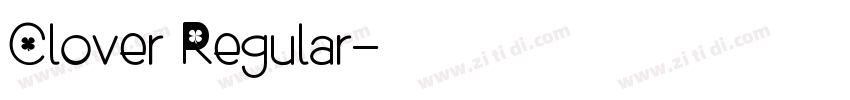 Clover Regular字体转换 Clover Regular字体转换